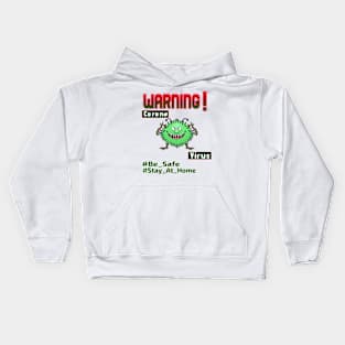 Warning Corona virus T-shirt Kids Hoodie